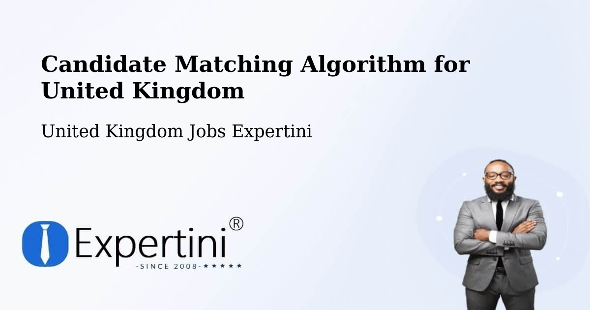 Candidate Matching Algorithm Overview – Whitefield - United Kingdom Jobs Expertini